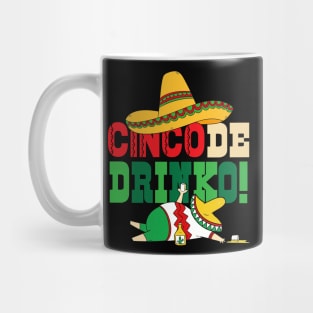 Cinco De Drinko Margarita Mexican Fiesta 5 de mayo Party Mug